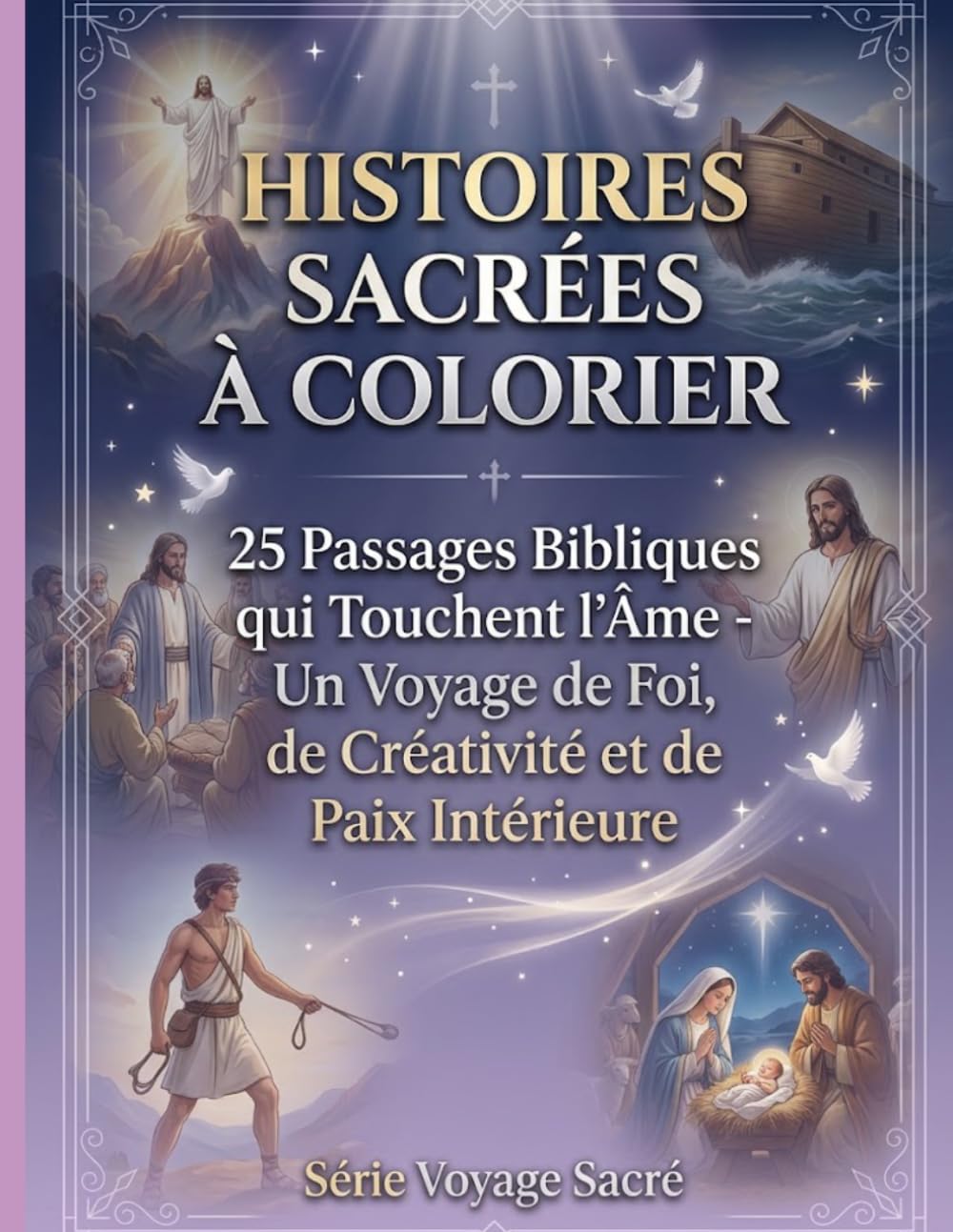 Histoires Scarées à Colorier: 25 Passages Bibliques qui Touchent l'Âme - Un Voyage de Foi, de Créativité et de Paix Intérieure (French Edition) baixar o livro de graça