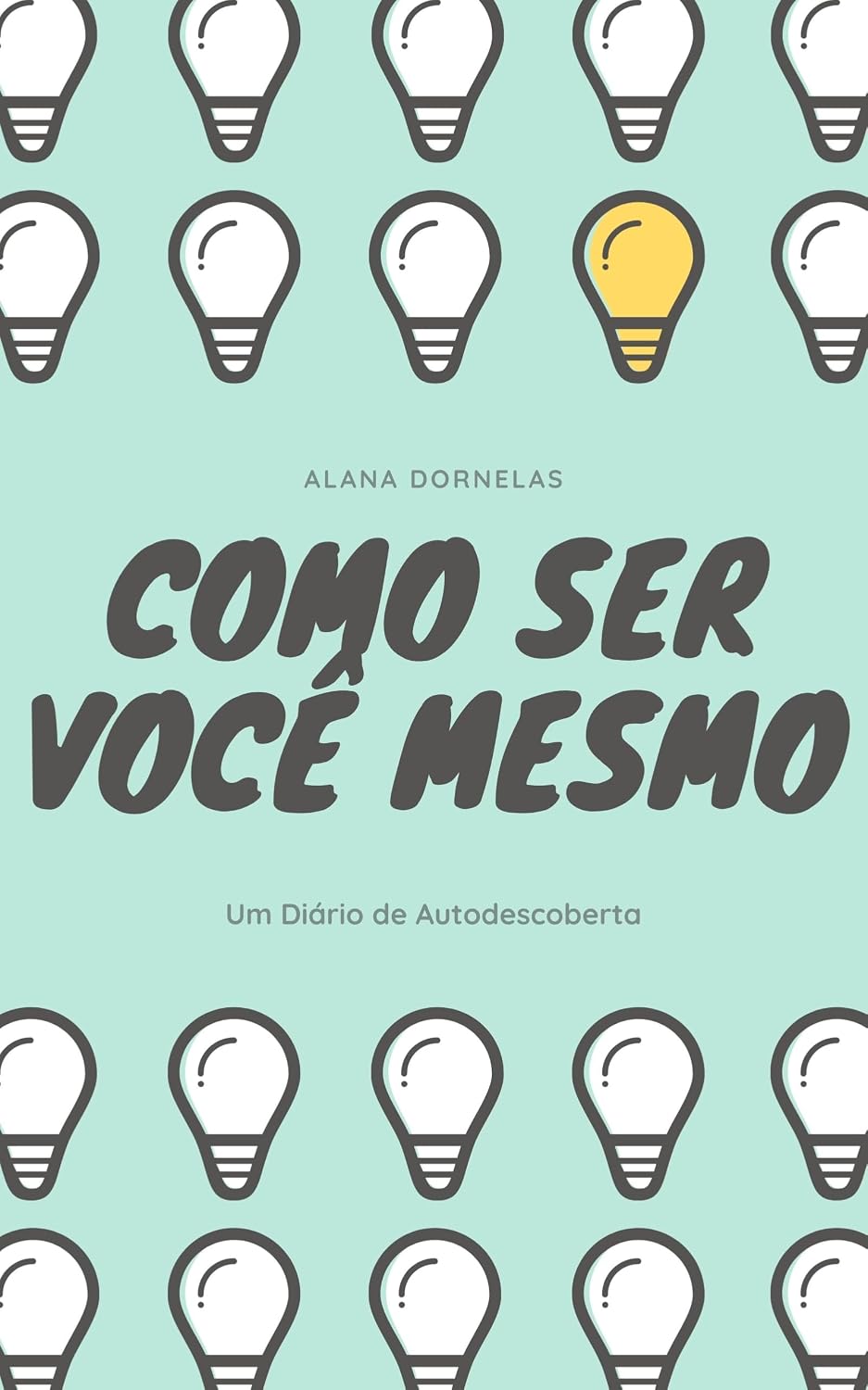 ler totalmente Como Ser Você Mesmo: Uma Jornada Transformadora de Autodescoberta e Autenticidade