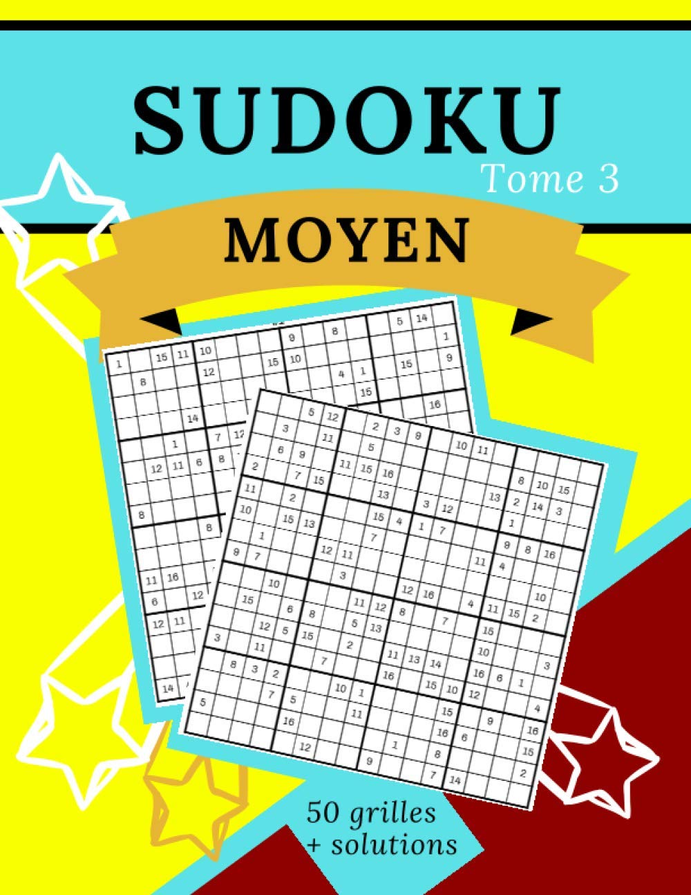Sudoku Moyen Tome 3: 50 grilles de sudokus suivies de leurs solutions ! Niveau moyen | Adultes, ados et enfants | Grand livre de sudoku (French Edition) baixar livro de graça