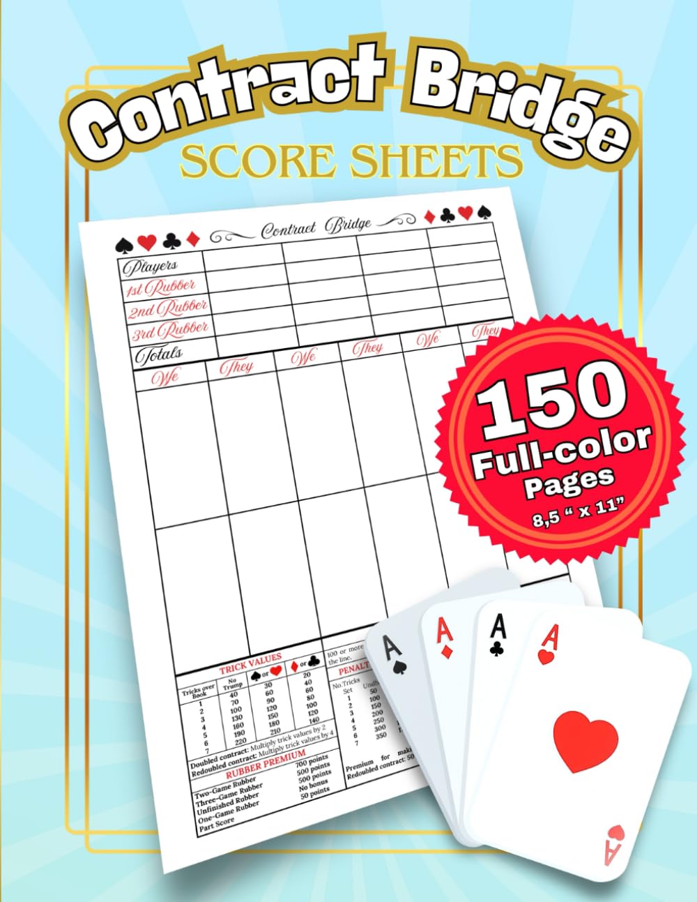 ler totalmente Contract Bridge Score Sheets: 150 Full-Color, Non-Perforated Pages for Scorekeeping in Large 8.5 x 11 Format with Ample Space for Notation (The Card Game Scorekeeping Series)