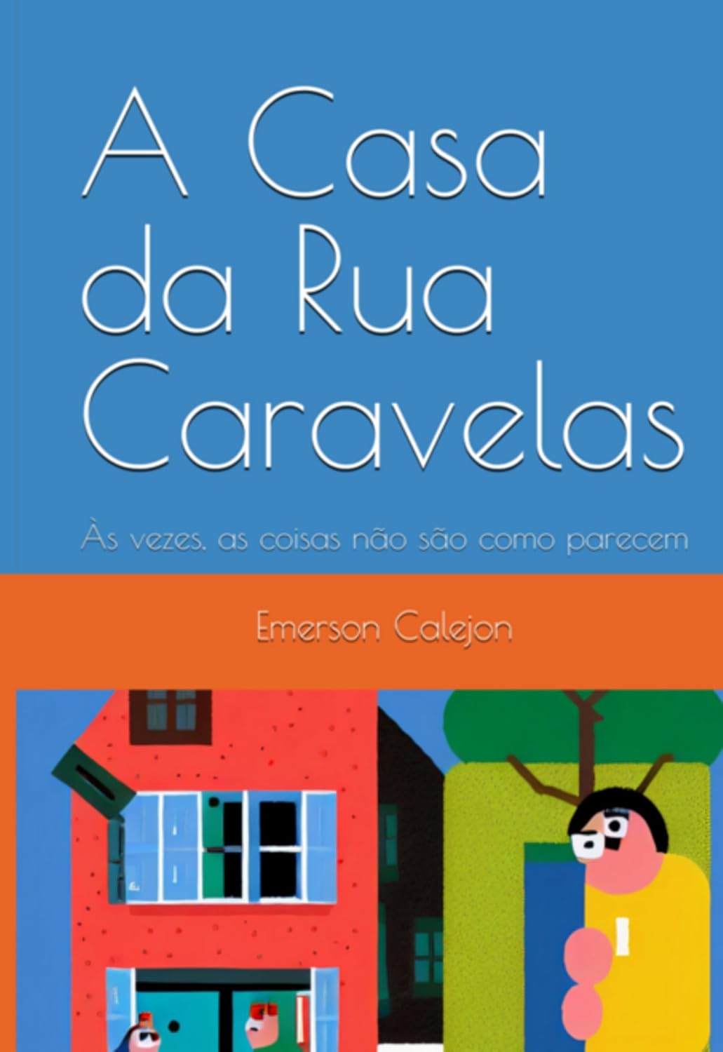 A Casa Da Rua Caravelas baixar livro de graça