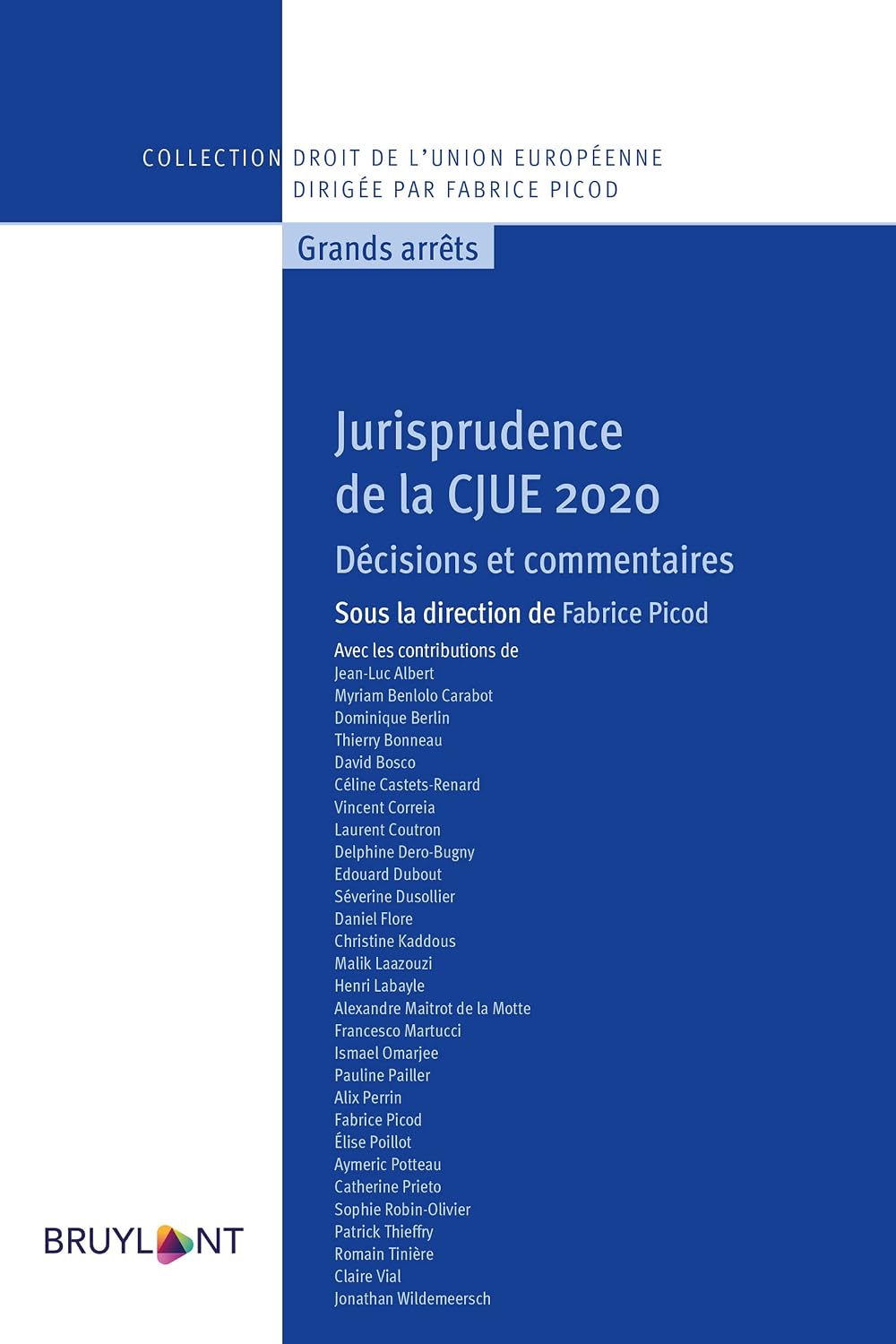 Jurisprudence de la CJUE 2020: Décisions et commentaires (Collection droit de l'Union européenne - Grands arrêts) (French Edition) baixar livro de graça