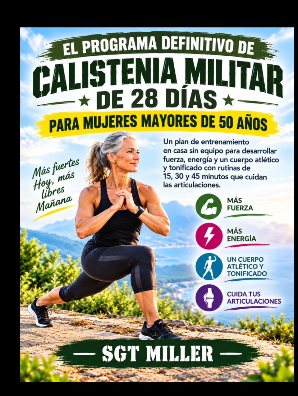 El programa definitivo de calistenia militar de 28 días para mujeres mayores de 50 años. (Spanish Edition) baixar o livro de graça
