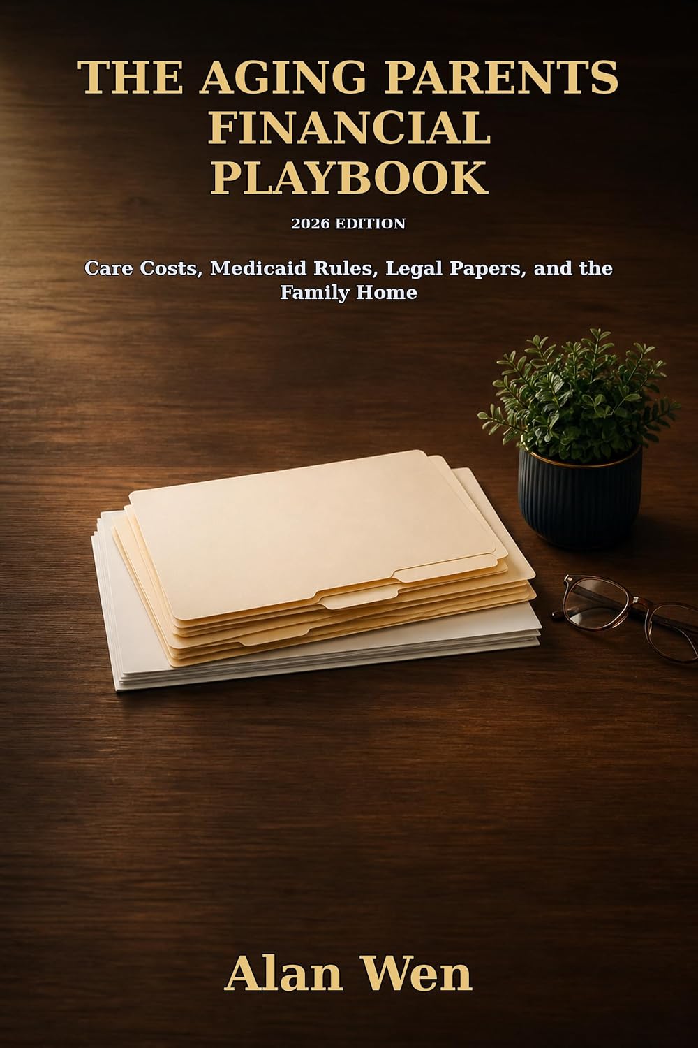 capítulo por capítulo baixar The Aging Parents Financial Playbook: A Calm, Step-by-Step Guide for Adult Children on Long-Term Care Costs, Medicaid Rules, Legal Papers, and the Family Home (English Edition)