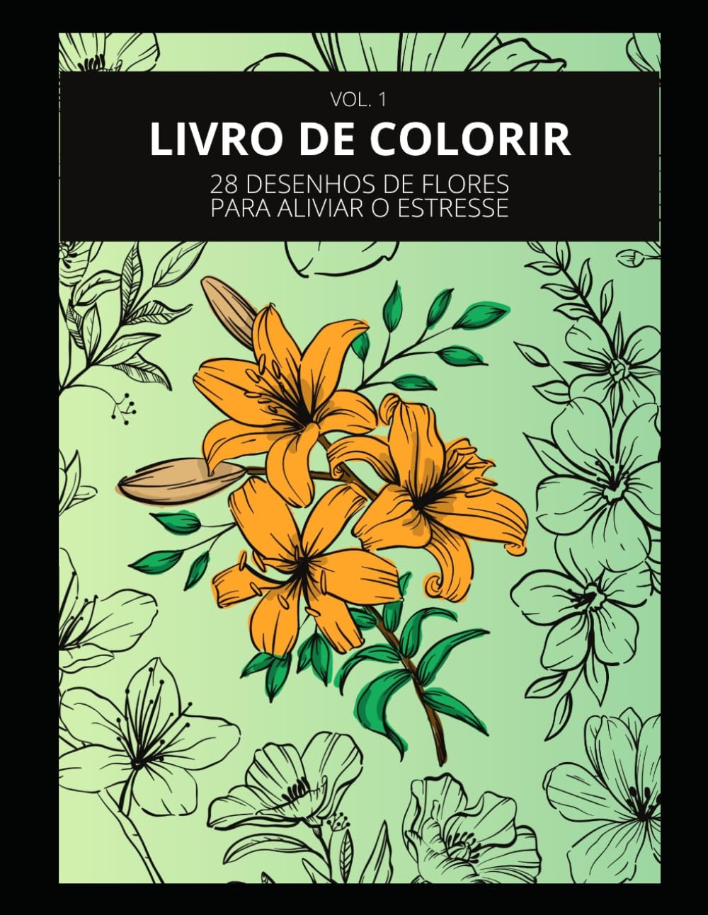 capítulo por capítulo baixar Flores: Relaxar e Colorir (Mandala Coloring Book) (Portuguese Edition)