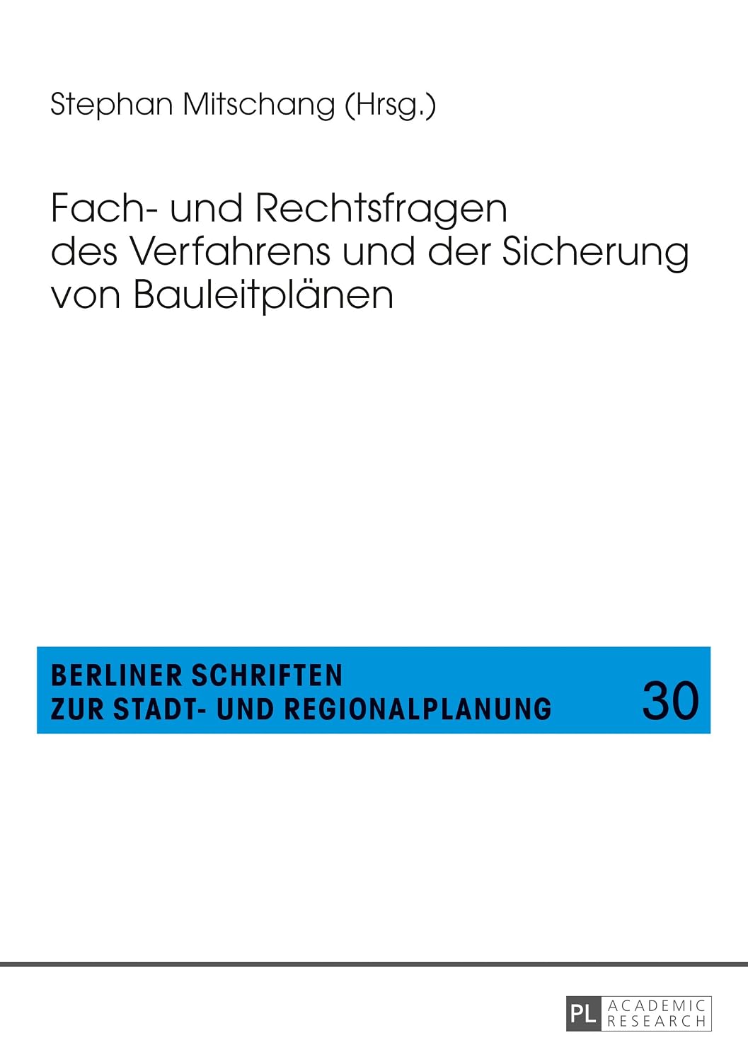 Fach- und Rechtsfragen des Verfahrens und der Sicherung von Bauleitplaenen (German Edition) baixar livro de graça