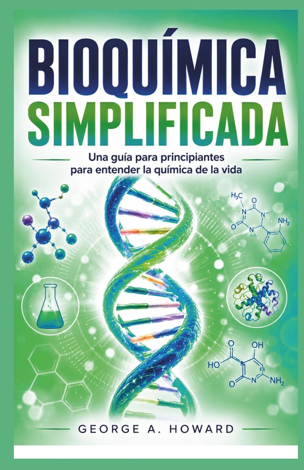 capítulo por capítulo baixar Bioquímica Simplificada: Una guía para principiantes para entender la química de la vida