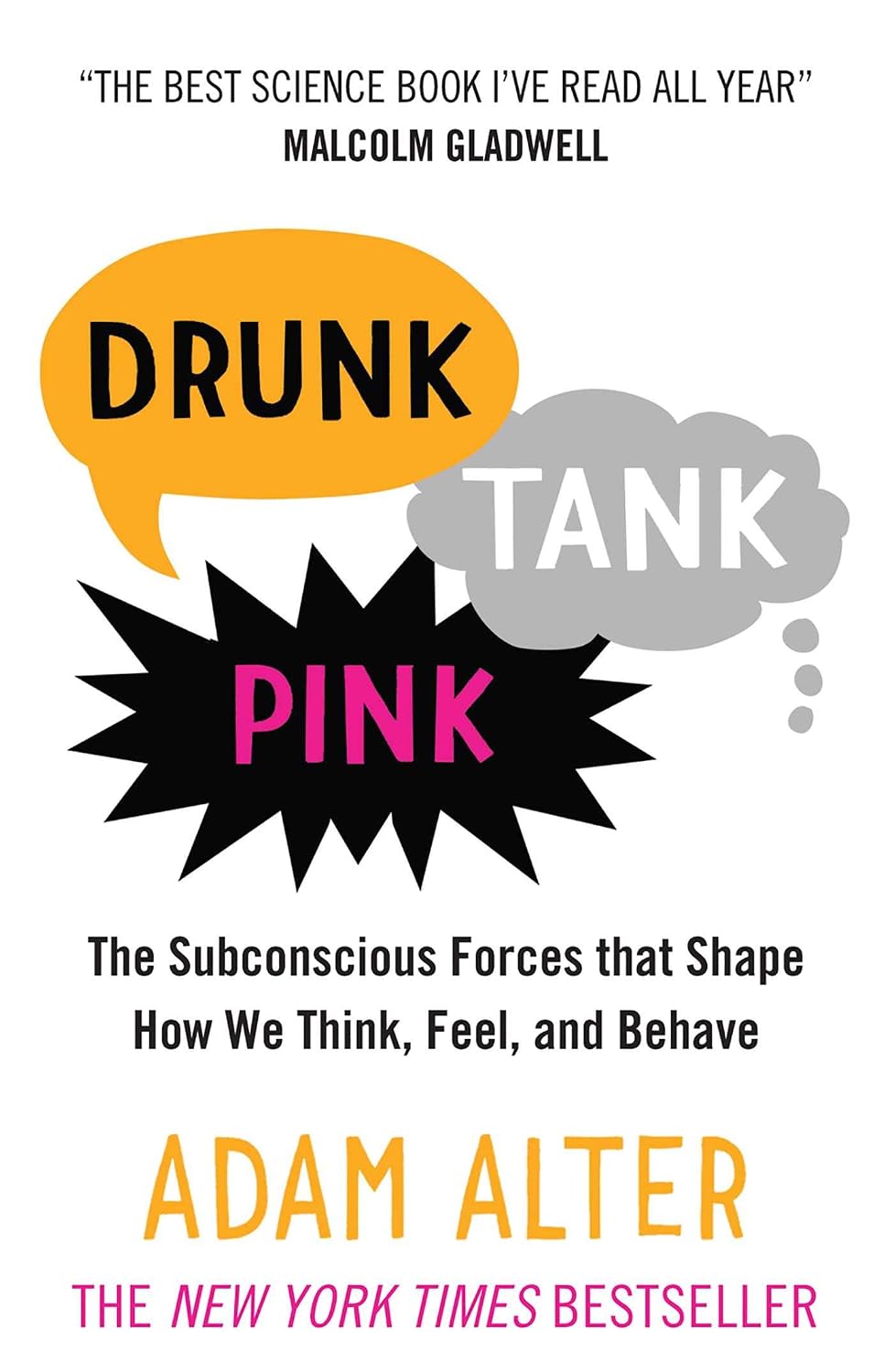 capítulo por capítulo baixar Drunk Tank Pink: The Subconscious Forces that Shape How We Think, Feel, and Behave (English Edition)