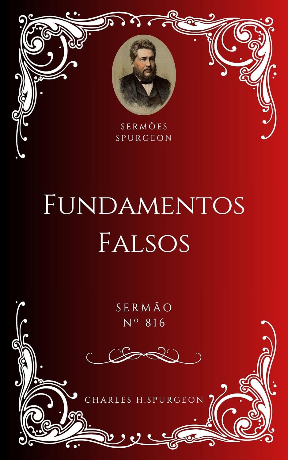 capítulo por capítulo baixar Charles H. Spurgeon - Sermão - Fundamentos Falsos