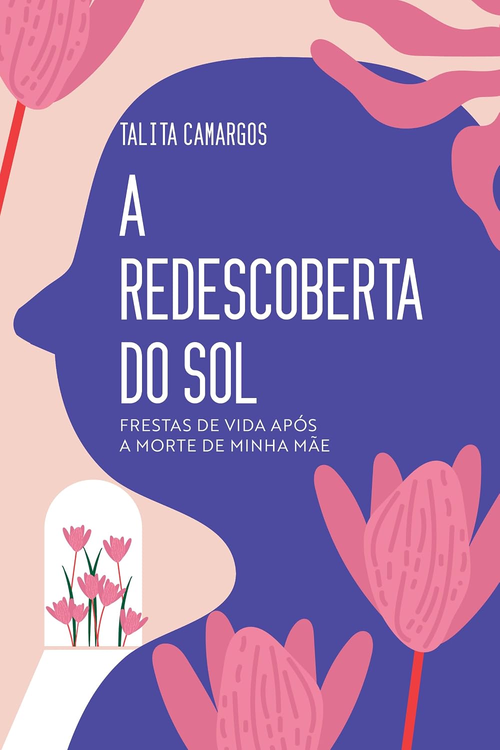 ler totalmente A Redescoberta do Sol: Frestas de Vida Após a Morte de Minha Mãe