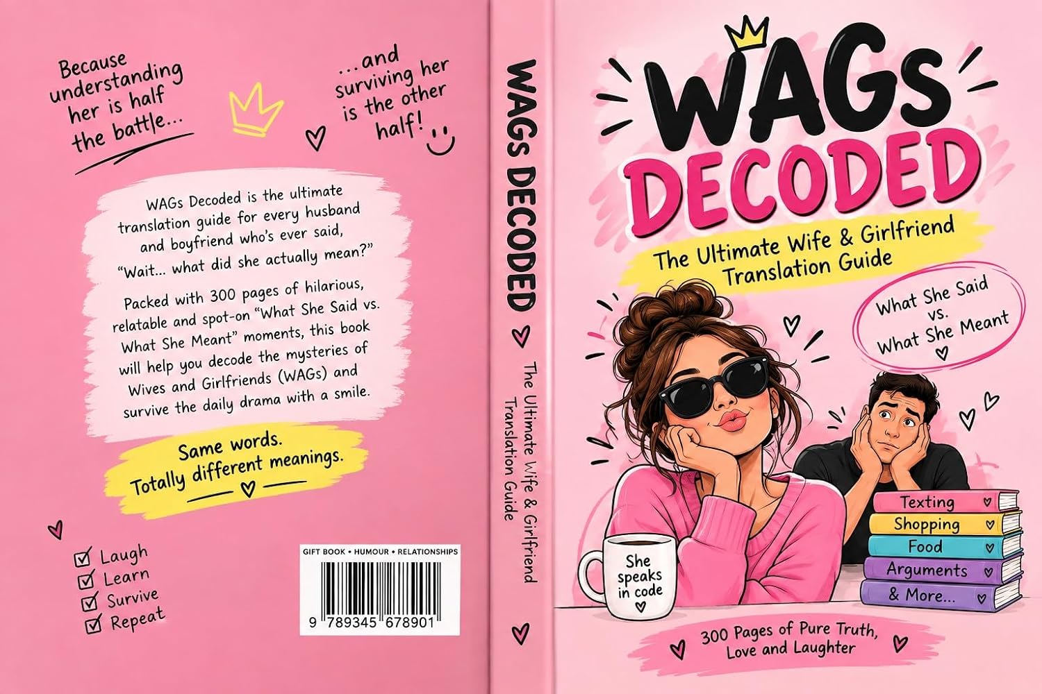 Wifes and Girlfriends Decoded: The Ultimate Wifes and Girlfriend Translation Guide (English Edition) baixar o livro de graça