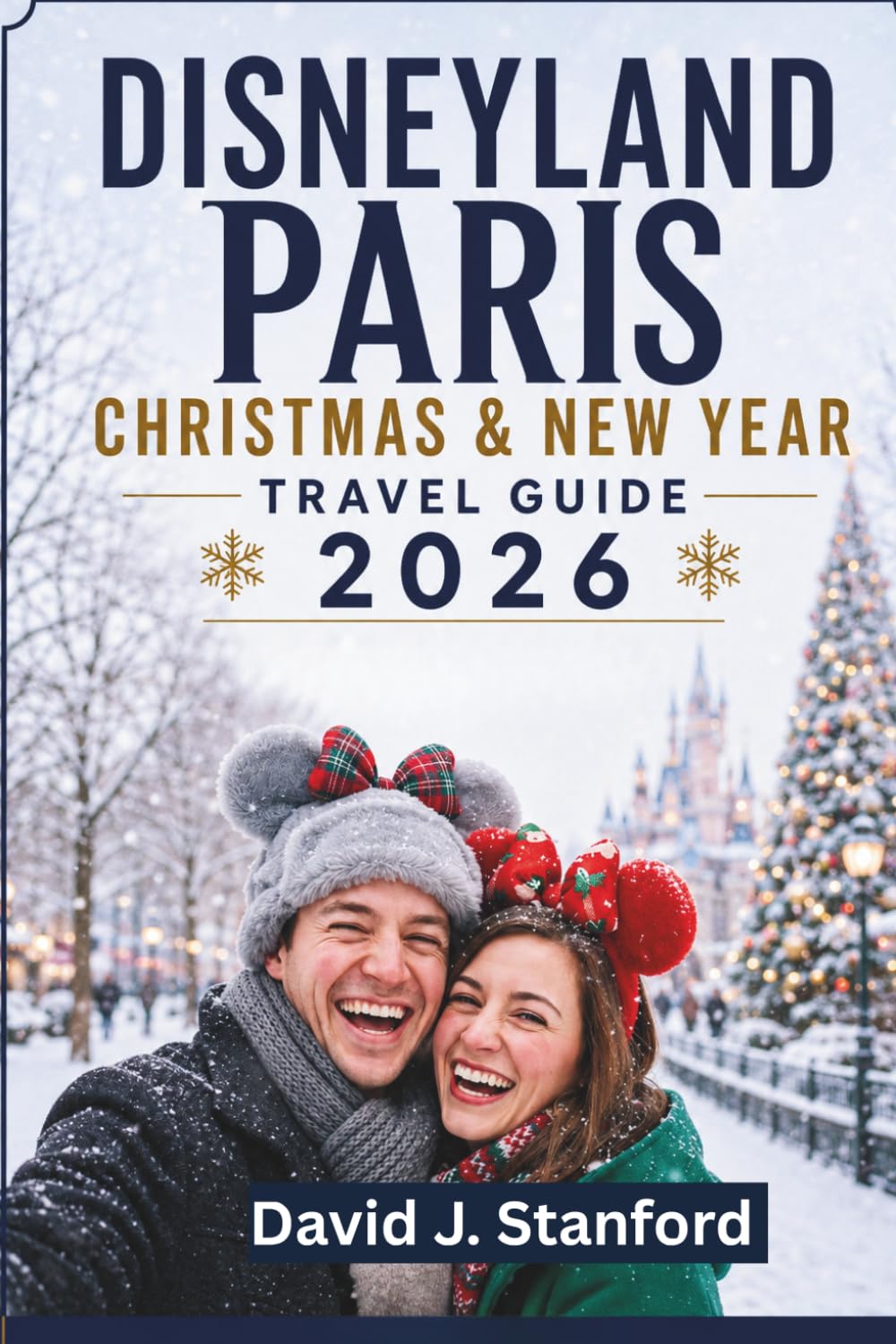 capítulo por capítulo baixar DISNEYLAND PARIS CHRISTMAS & NEW YEAR TRAVEL GUIDE 2026: Holiday Attractions, Events, Rides, Dining, Hotels, Itineraries & Planning Tips