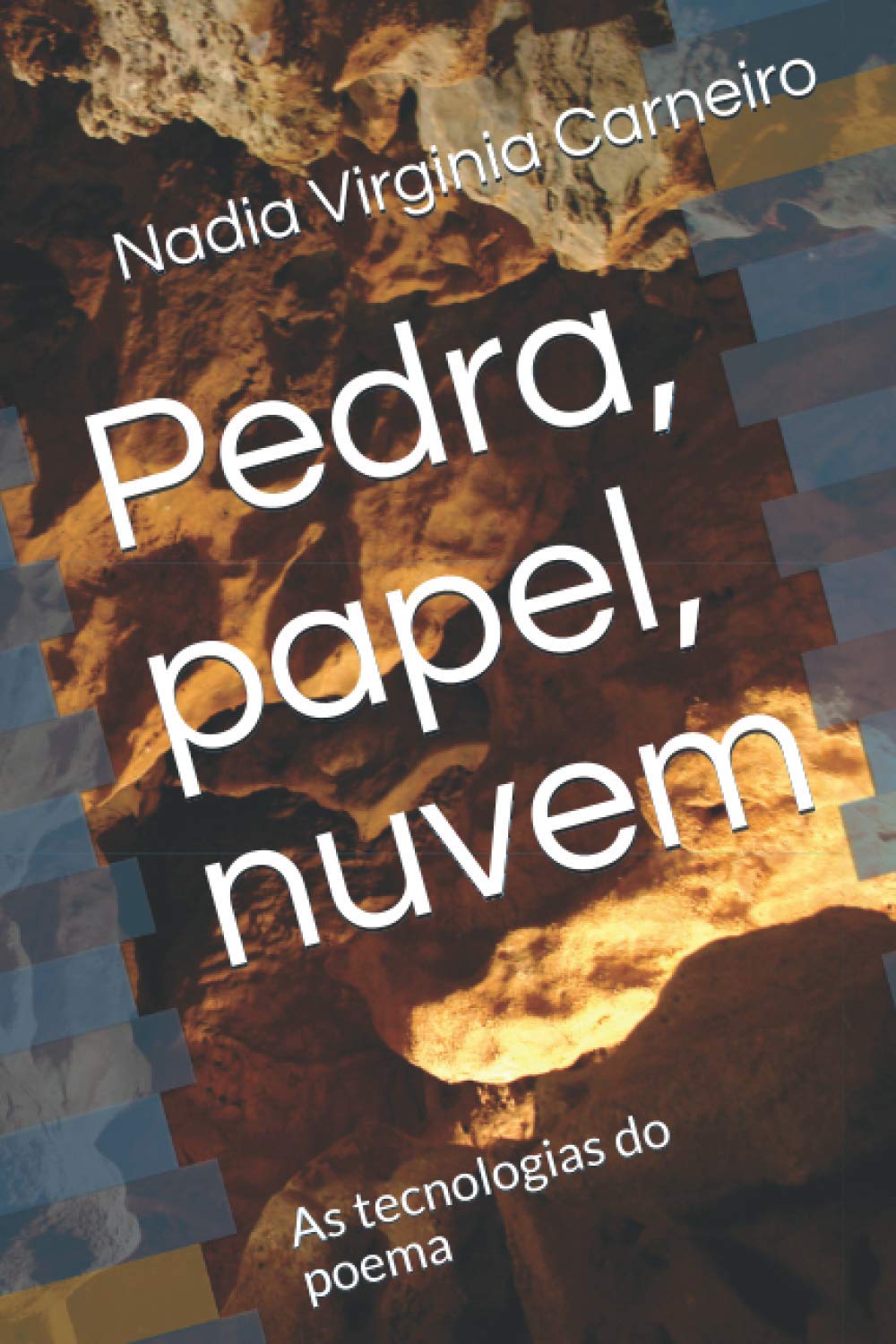ler totalmente Pedra, papel, nuvem: As tecnologias do poema