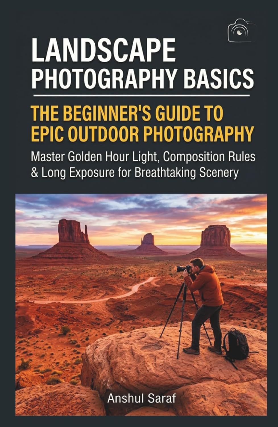 ler totalmente Landscape Photography Basics: The Beginner's Guide to Epic Outdoor Photography - Master Golden Hour Light, Composition Rules & Long Exposure for... The Ultimate Pocket Guide for Beginners)