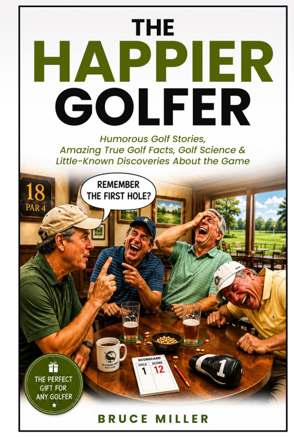 ler totalmente The Happier Golfer: Humorous Golf Stories, Amazing True Golf Facts, Golf Science & Little-Known Discoveries About the Game