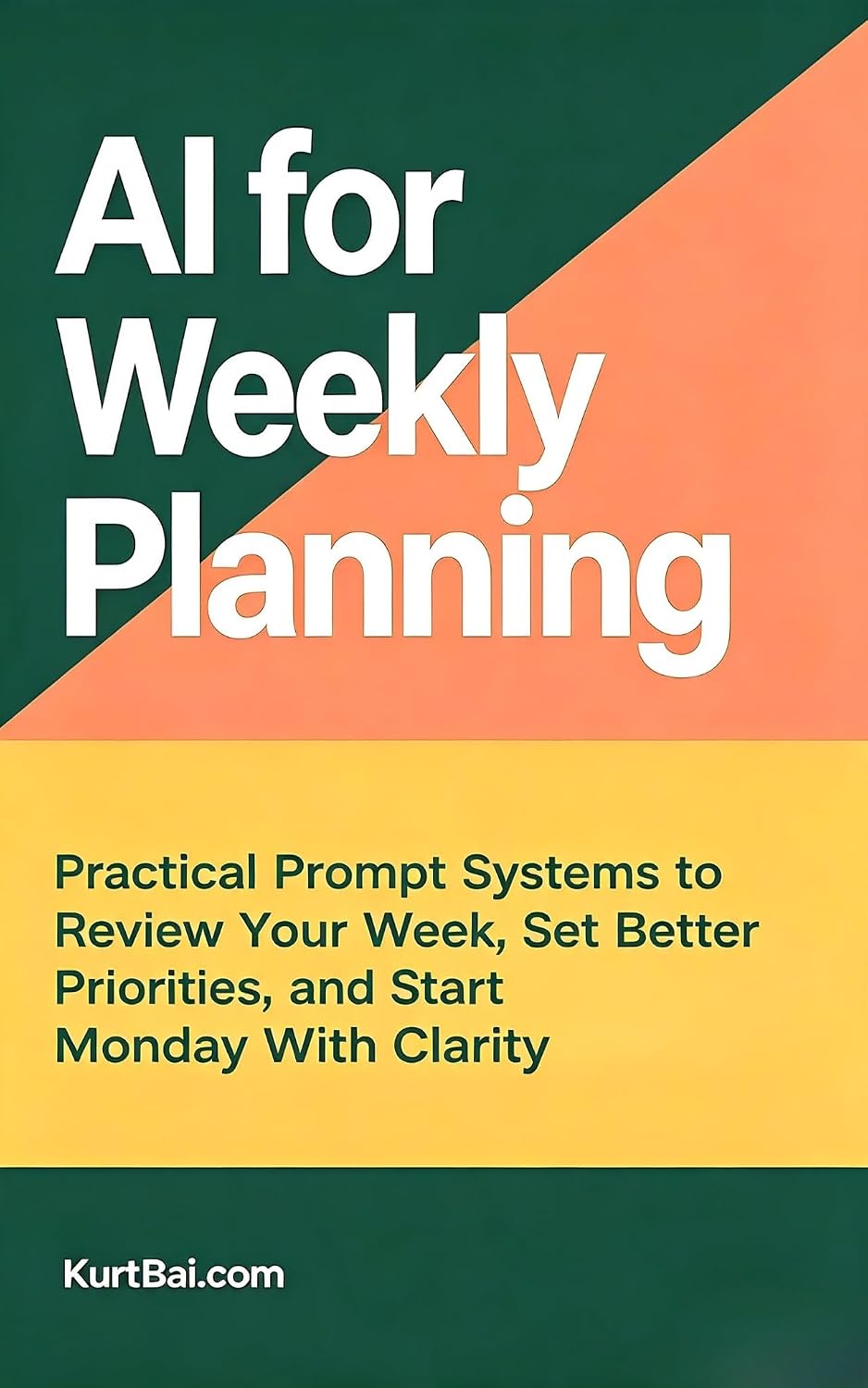 AI for Weekly Planning: Practical Prompt Systems to Review Your Week, Set Better Priorities, and Start Monday With Clarity (AI For Personal Productivity and Time Management Book 12) (English Edition) baixar o livro de graça