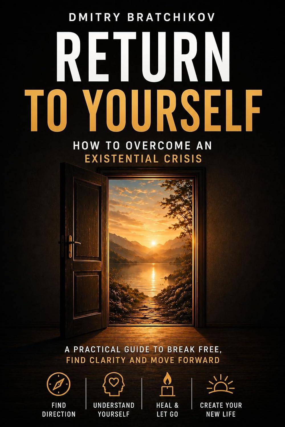 Return to Yourself: How to Overcome an Existential Crisis (English Edition) baixar o livro de graça
