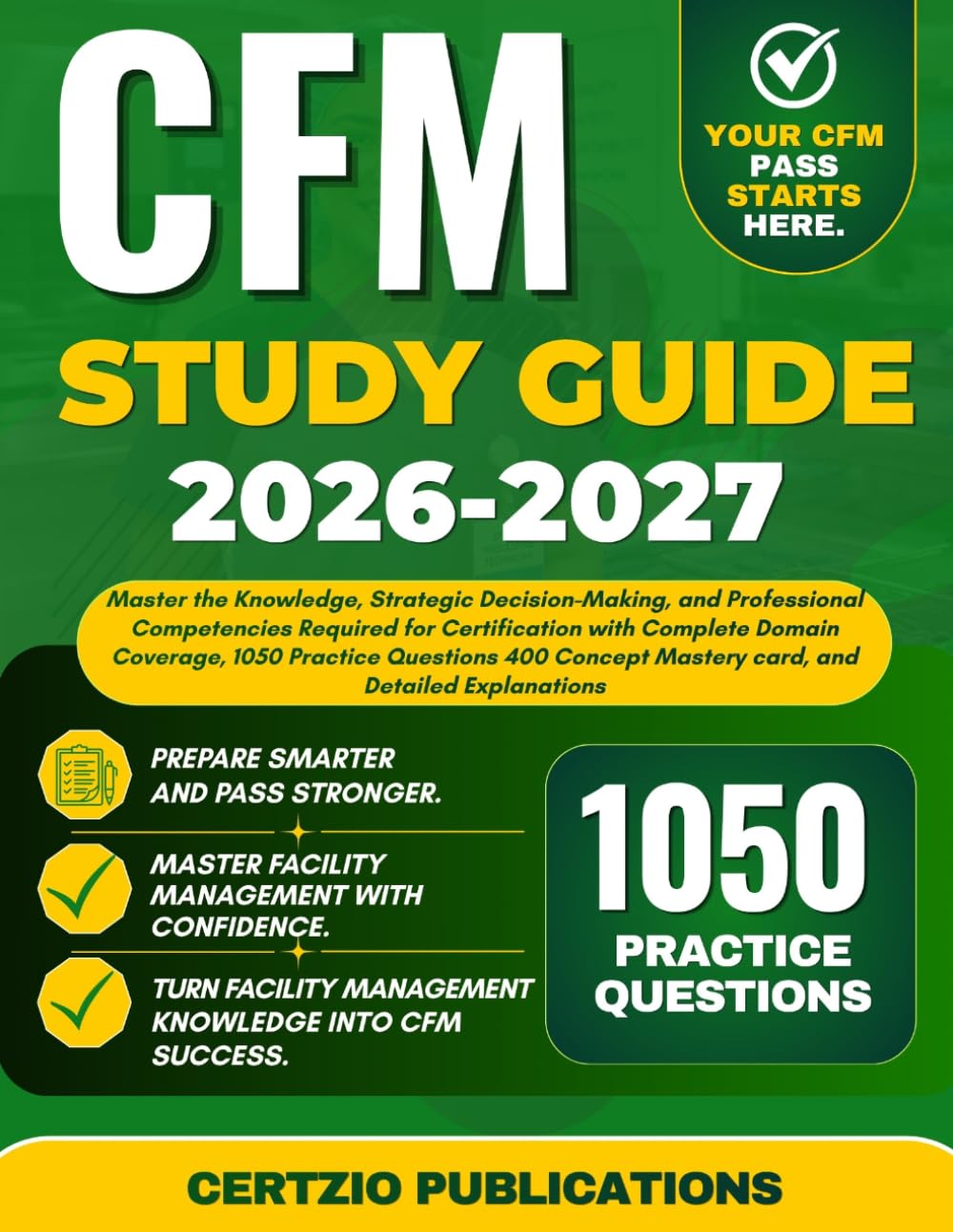 capítulo por capítulo baixar CFM STUDY GUIDE 2026-2027: Master the Knowledge, Strategic Decision-Making, and Professional Competencies Required for Certification with Complete... Mastery card, and Detailed Explanations