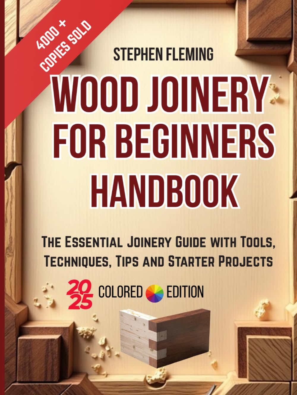 Wood Joinery for Beginners Handbook: The Essential Joinery Guide with Tools, Techniques, Tips and Starter Projects (DIY Series) baixar livro de graça