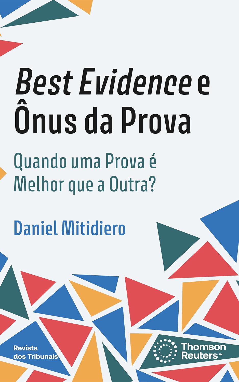ler totalmente Best Evidence e Ônus da Prova