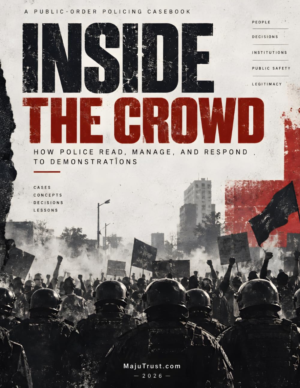 Inside the Crowd: How Police Read, Manage, and Respond to Demonstrations baixar o livro de graça