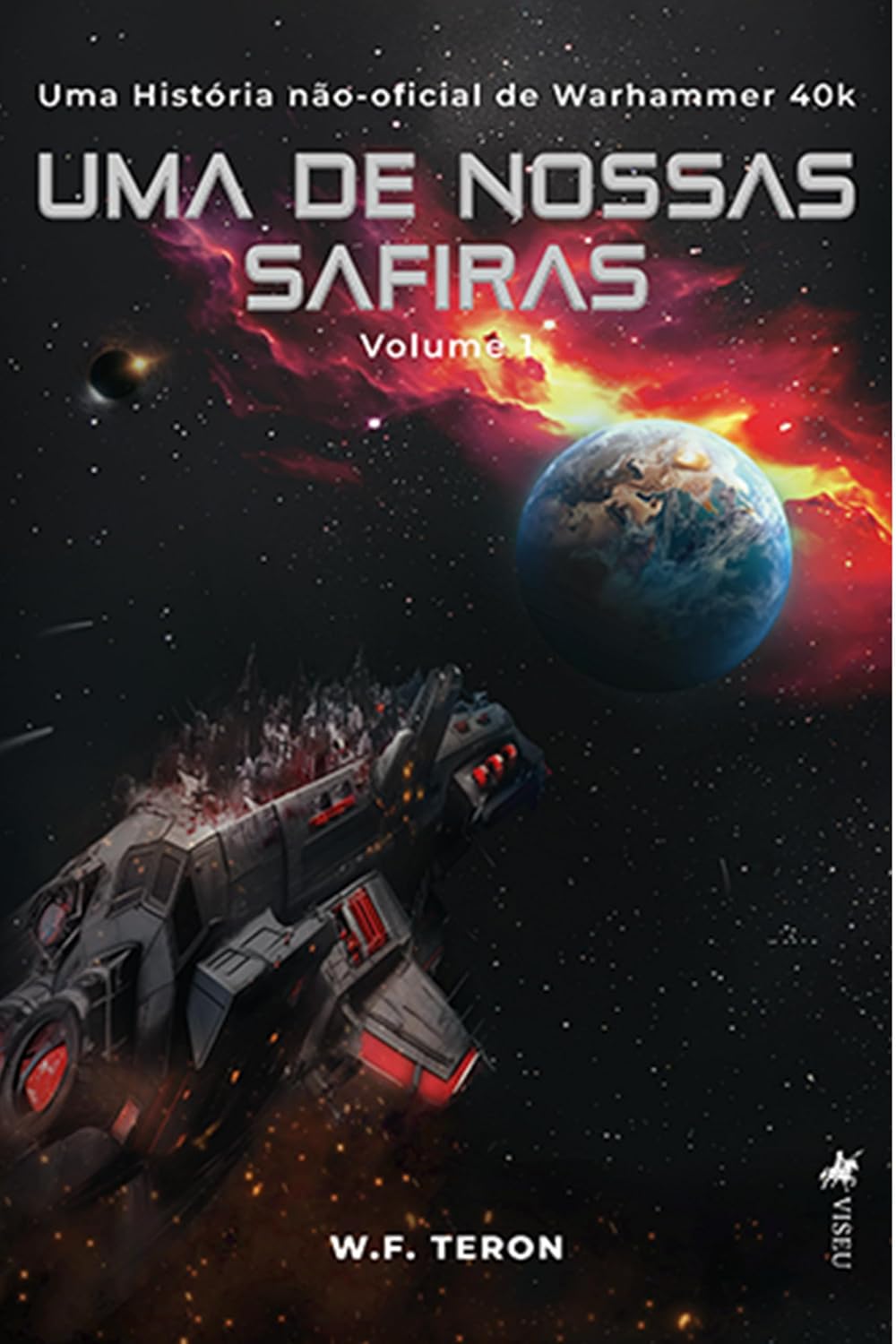 Umas de nossas safiras: Uma história não-oficial de Warhammer 40k (Volume 1) baixar o livro de graça