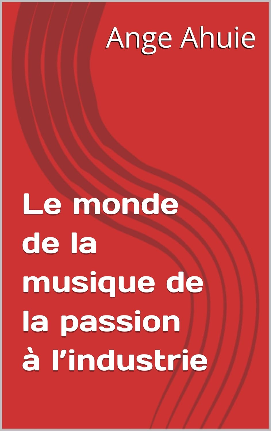 capítulo por capítulo baixar Le monde de la musique de la passion à l’industrie (French Edition)