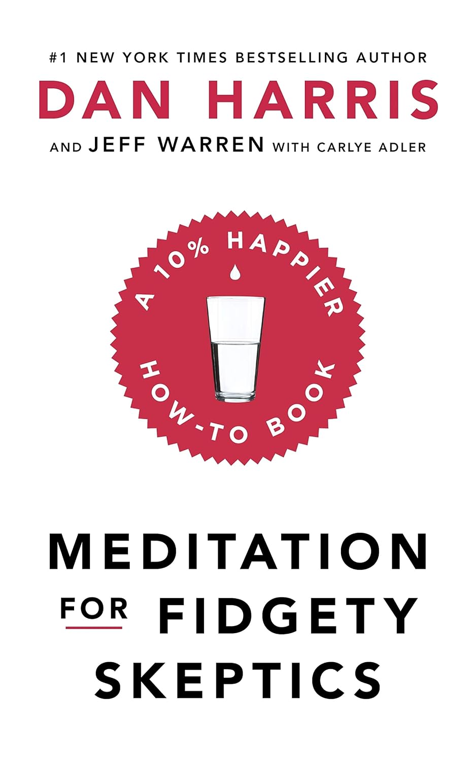 capítulo por capítulo baixar Meditation For Fidgety Skeptics: A 10% Happier How-To Book (English Edition)