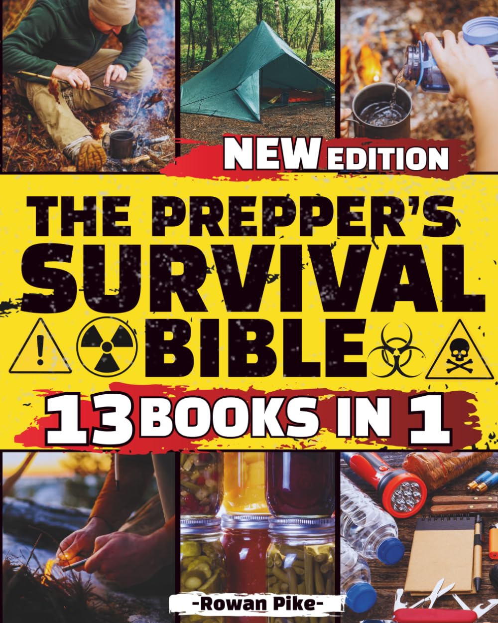 The Prepper's Survival Bible 13 Books in 1: Survival, Self-Sufficiency and Security, A Complete Guide to Thriving in Uncertain Times with Proven Strategies and Practical Skills. baixar livro de graça