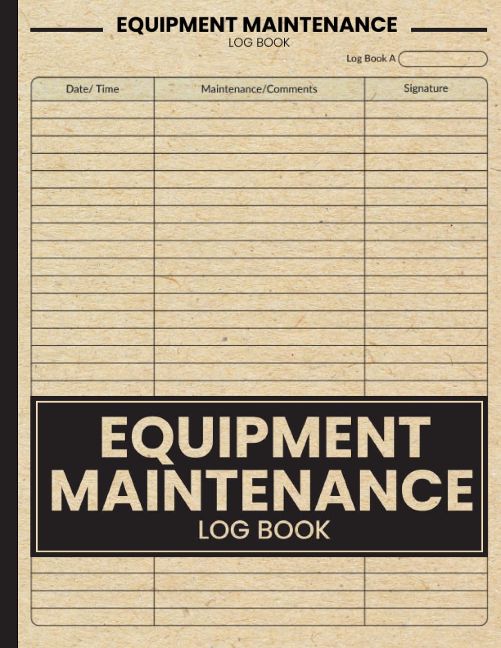 Equipment Maintenance Log Book: For Repair, Service, and Daily Preventive Care of Machinery (8.5”x11” - 110 Pages) | Repair & Maintenance Record Book for Home, Office baixar o livro de graça