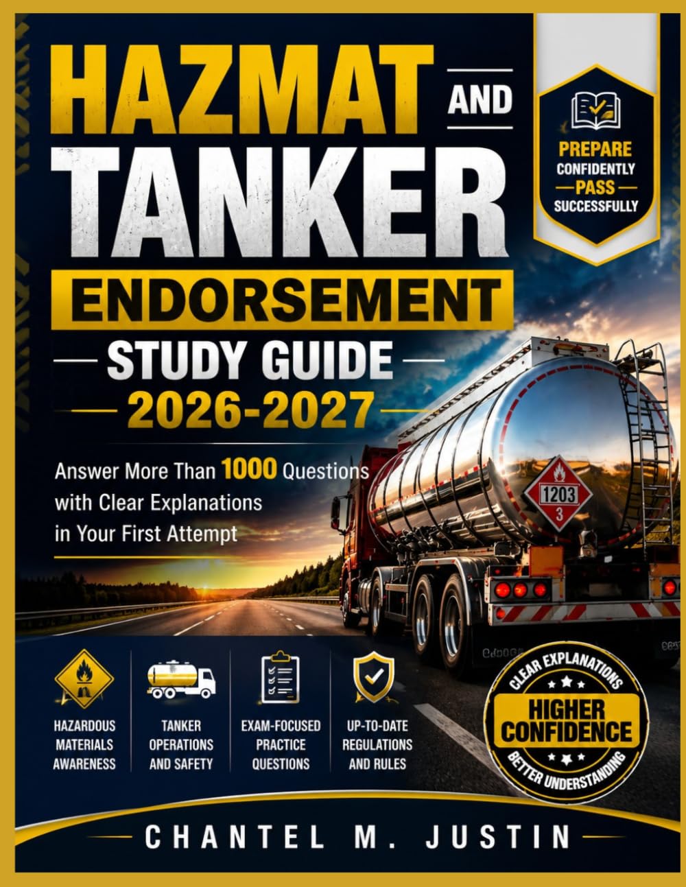 ler totalmente HAZMAT AND TANKER ENDORSEMENT STUDY GUIDE 2026-2027: Answer More Than 1000 Questions with Clear Explanations in Your First Attempt