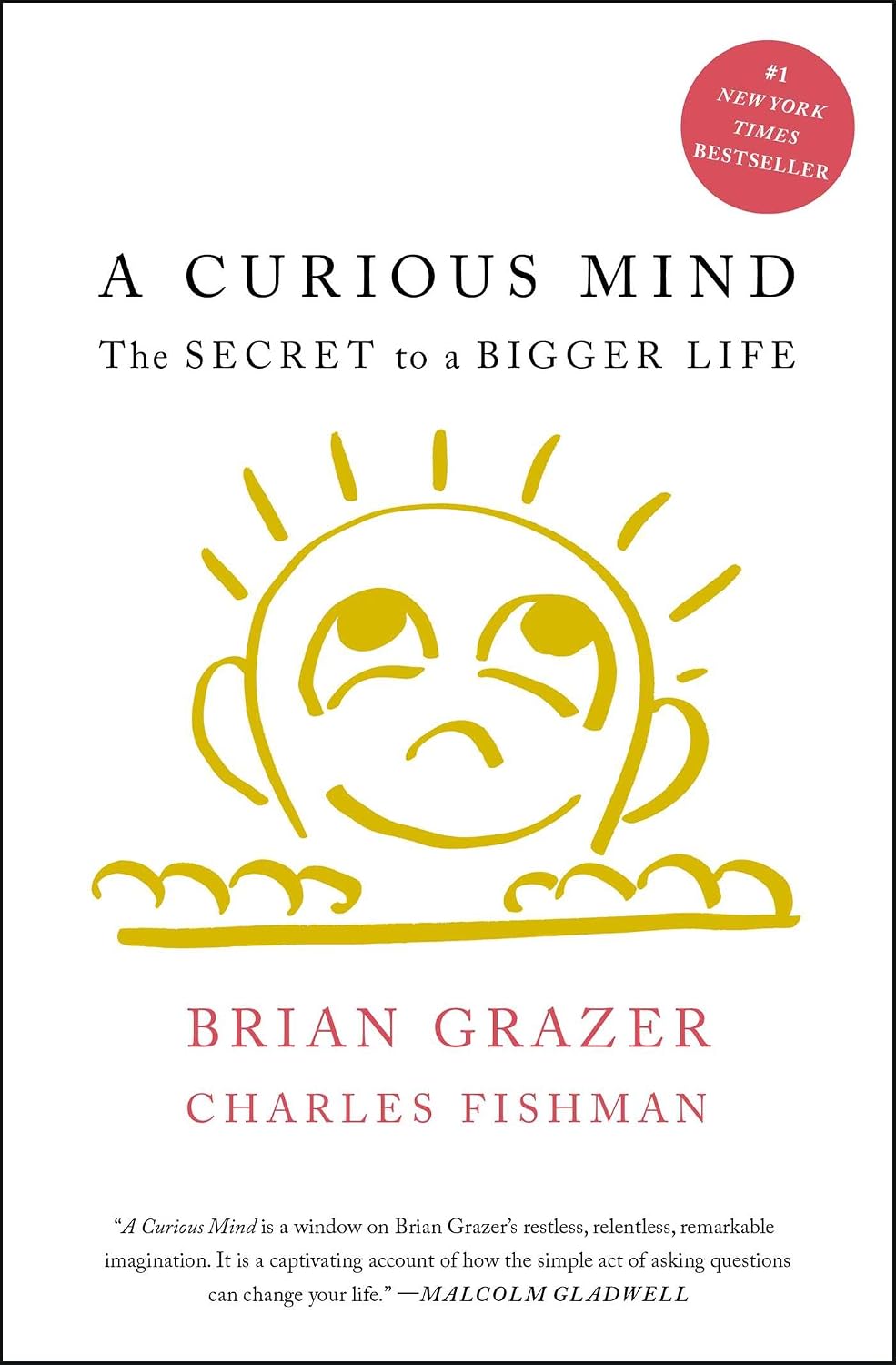 A Curious Mind: The Secret to a Bigger Life baixar livro de graça