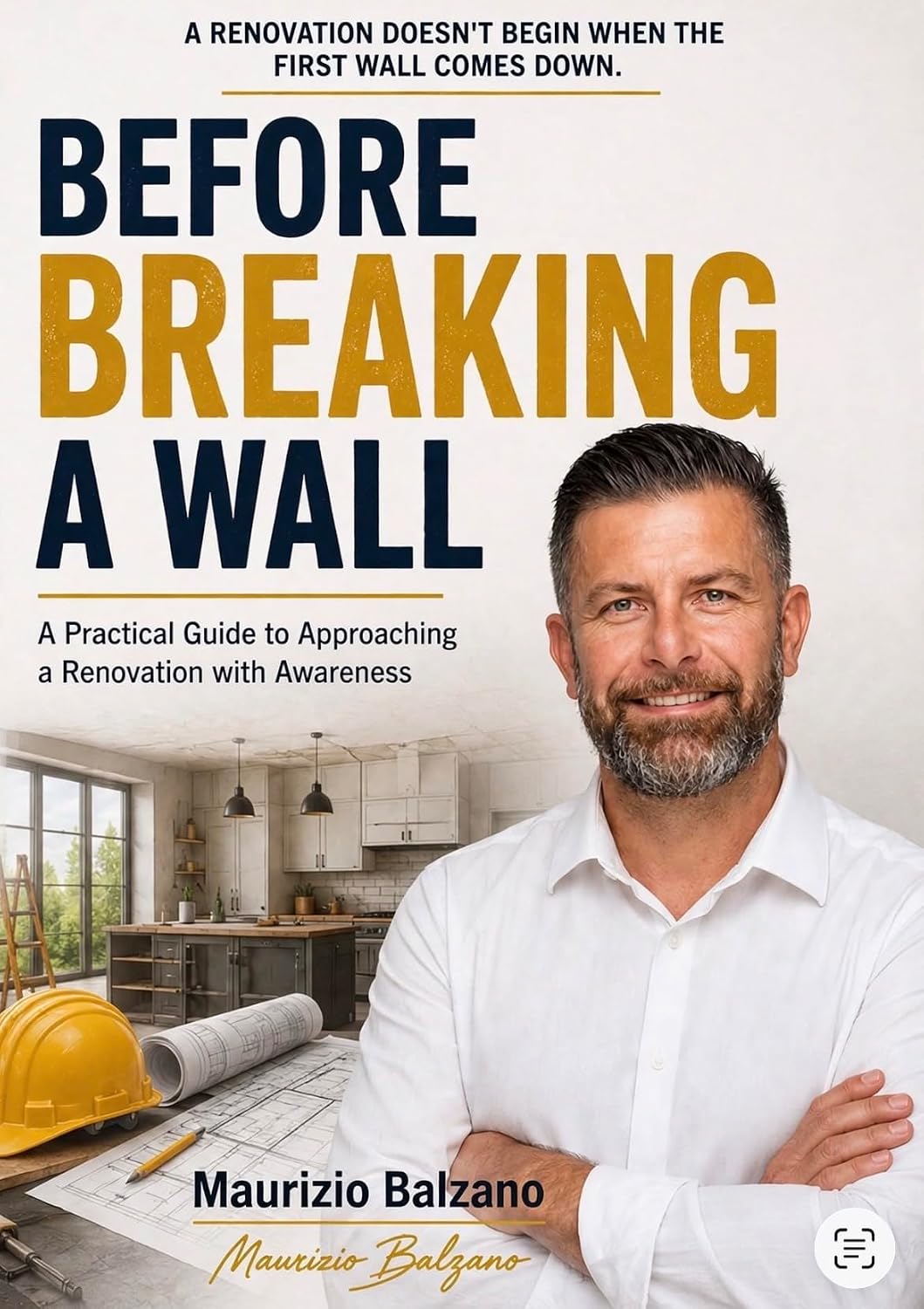 Before Breaking a Wall: he Practical Guide to Renovating Your Home Without Costly Mistakes (English Edition) baixar livro de graça