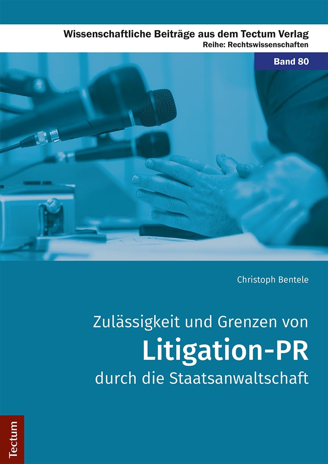 capítulo por capítulo baixar Zulässigkeit und Grenzen von Litigation-PR durch die Staatsanwaltschaft (Wissenschaftliche Beiträge aus dem Tectum Verlag 80) (German Edition)