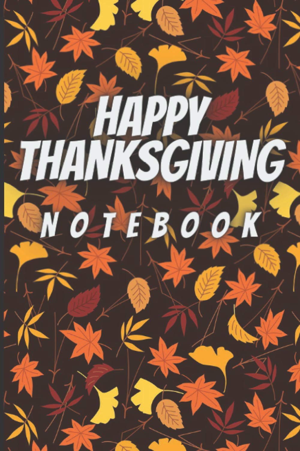 ler totalmente Happy Thanksgiving Notebook: A great happy thanks giving gift for boys girls family members lined notebook/journal/diary gift 110 blank pages 6*9 inches