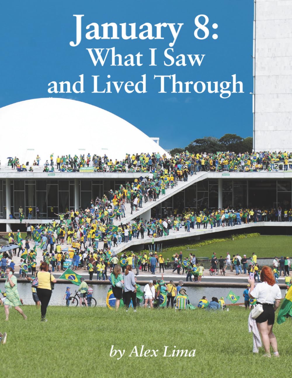 ler totalmente January 8: What I Saw and Lived Through