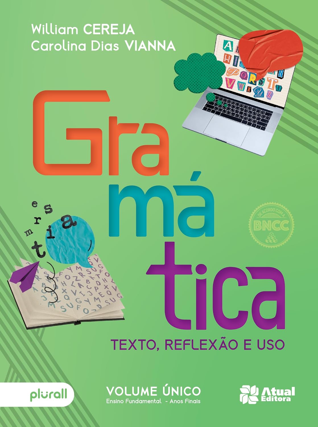 ler totalmente Gramática: Texto, reflexão e uso - 6º ao 9º ano