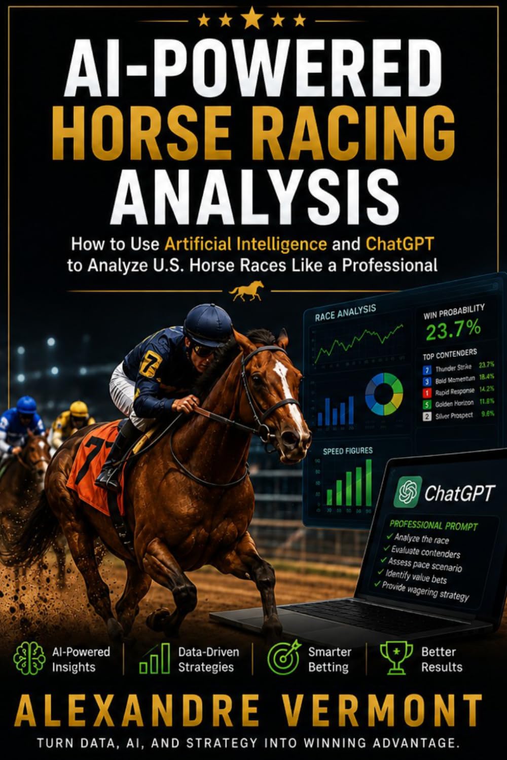 ler totalmente AI-Powered Horse Racing Analysis: How to Use Artificial Intelligence and ChatGPT to Analyze U.S. Horse Races Like a Professional