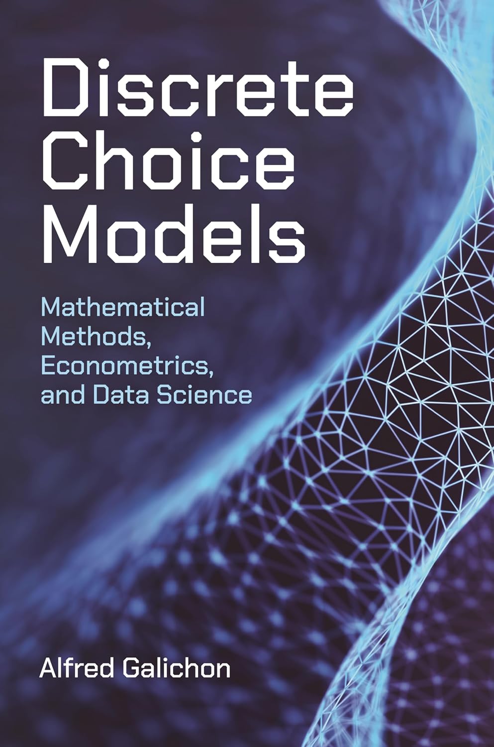 capítulo por capítulo baixar Discrete Choice Models: Mathematical Methods, Econometrics, and Data Science