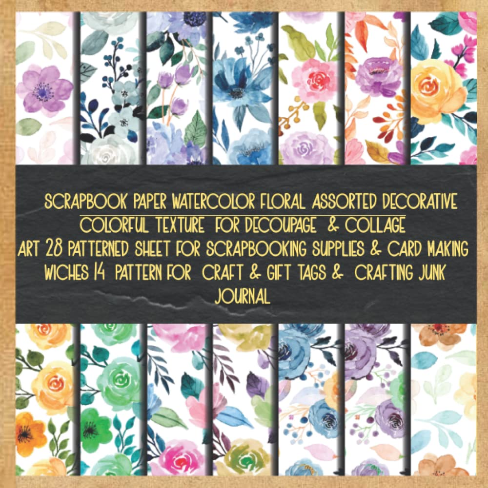 scrapbook paper watercolor floral assorted decorative colorful texture for decoupage & collage art 28 patterned sheet for scrapbooking supplies &... craft & gift tags & crafting junk journal baixar livro de graça