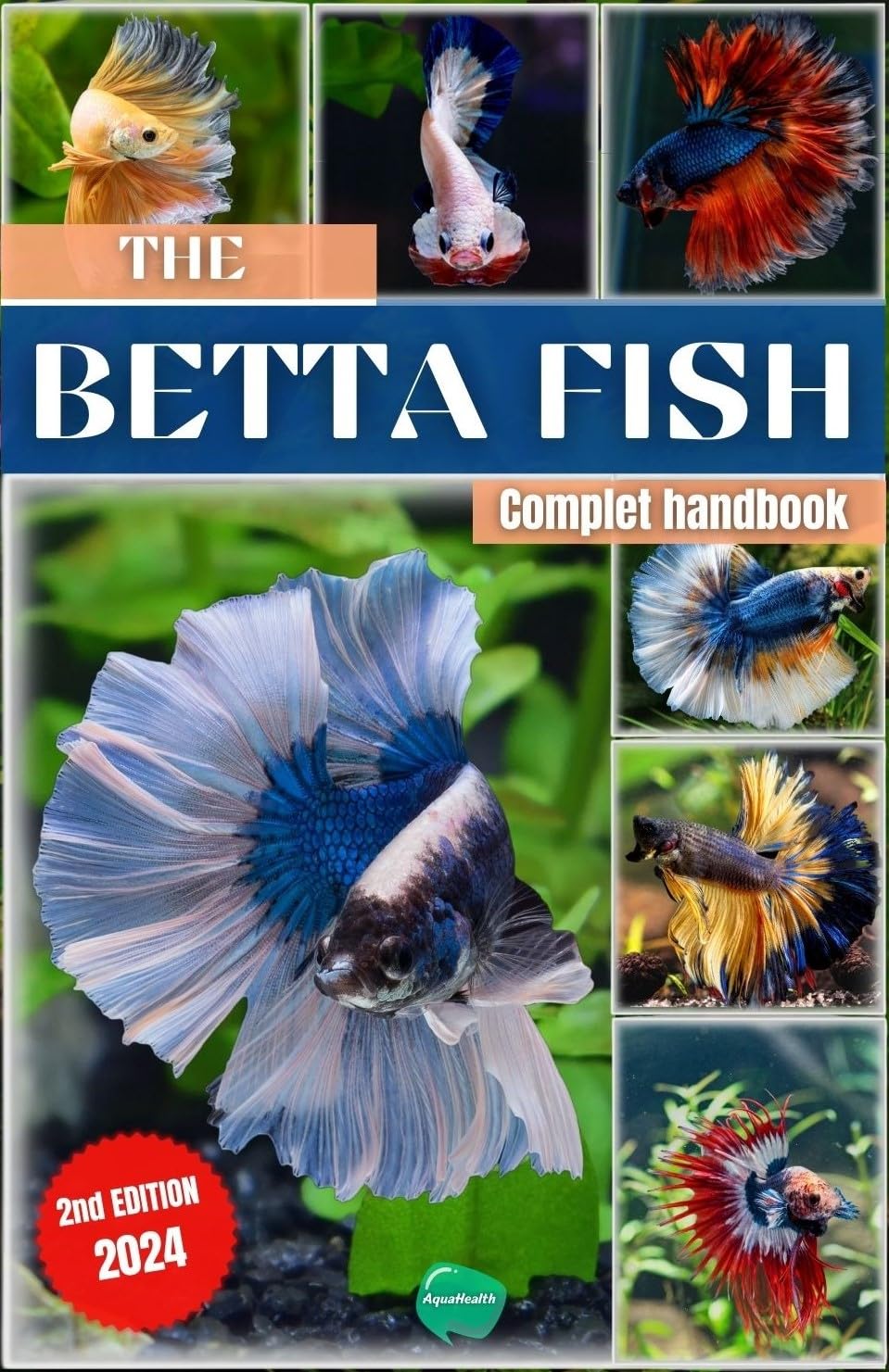 The betta fish book: A complete guide on betta fish care, the tank, habitat, diet, breeding, diseases, buying and all more informations about this fabulous fish (English Edition) baixar livro de graça