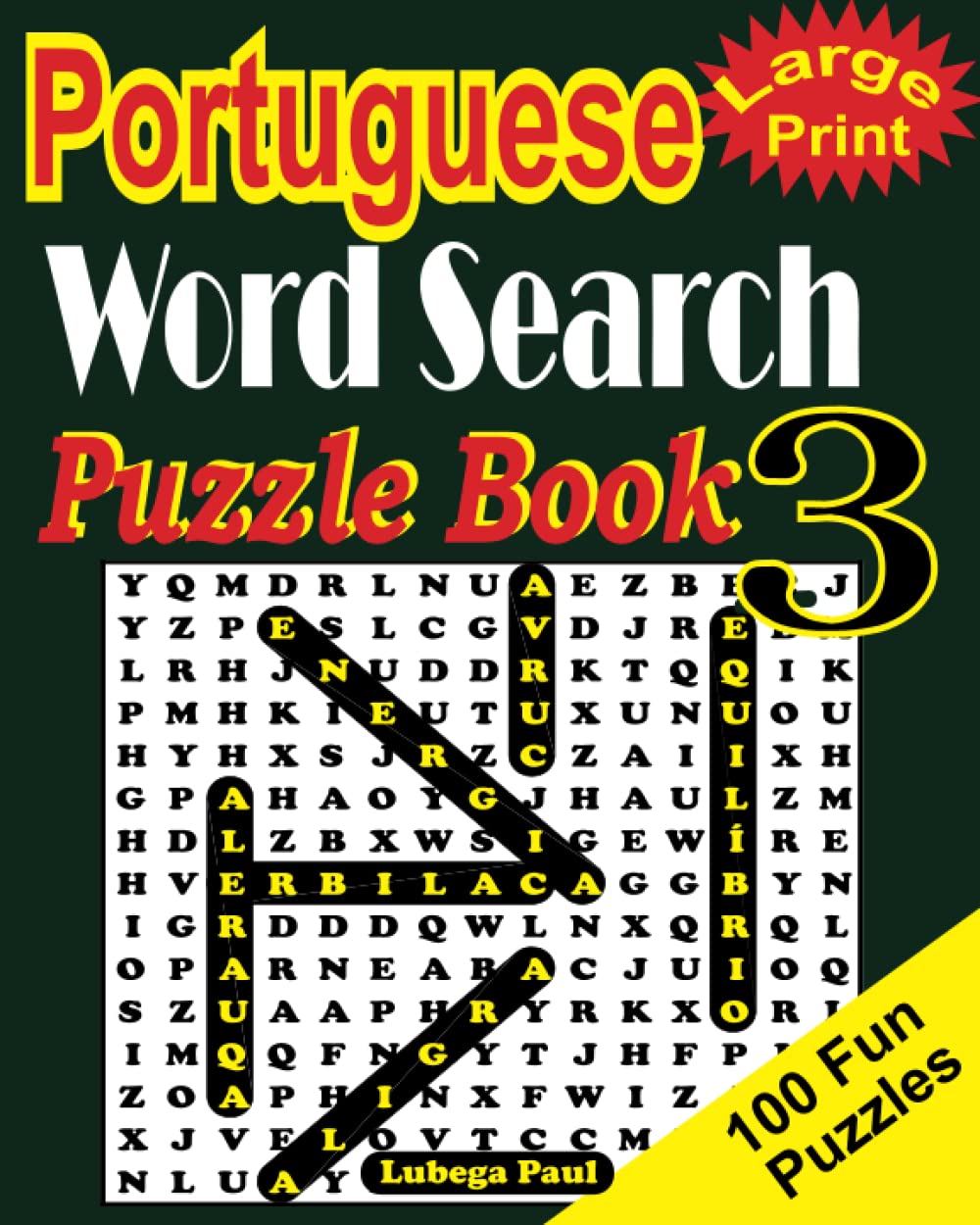 LARGE PRINT PORTUGUESE WORD SEARCH PUZZLE BOOK 3: (BUSCA DA PALAVRA PORTUGUÊS DA BÍBLIA) 100 quebra-cabeças quebra-cabeças para adultos (letras... (Edição em português) (Portuguese Edition) baixar livro de graça