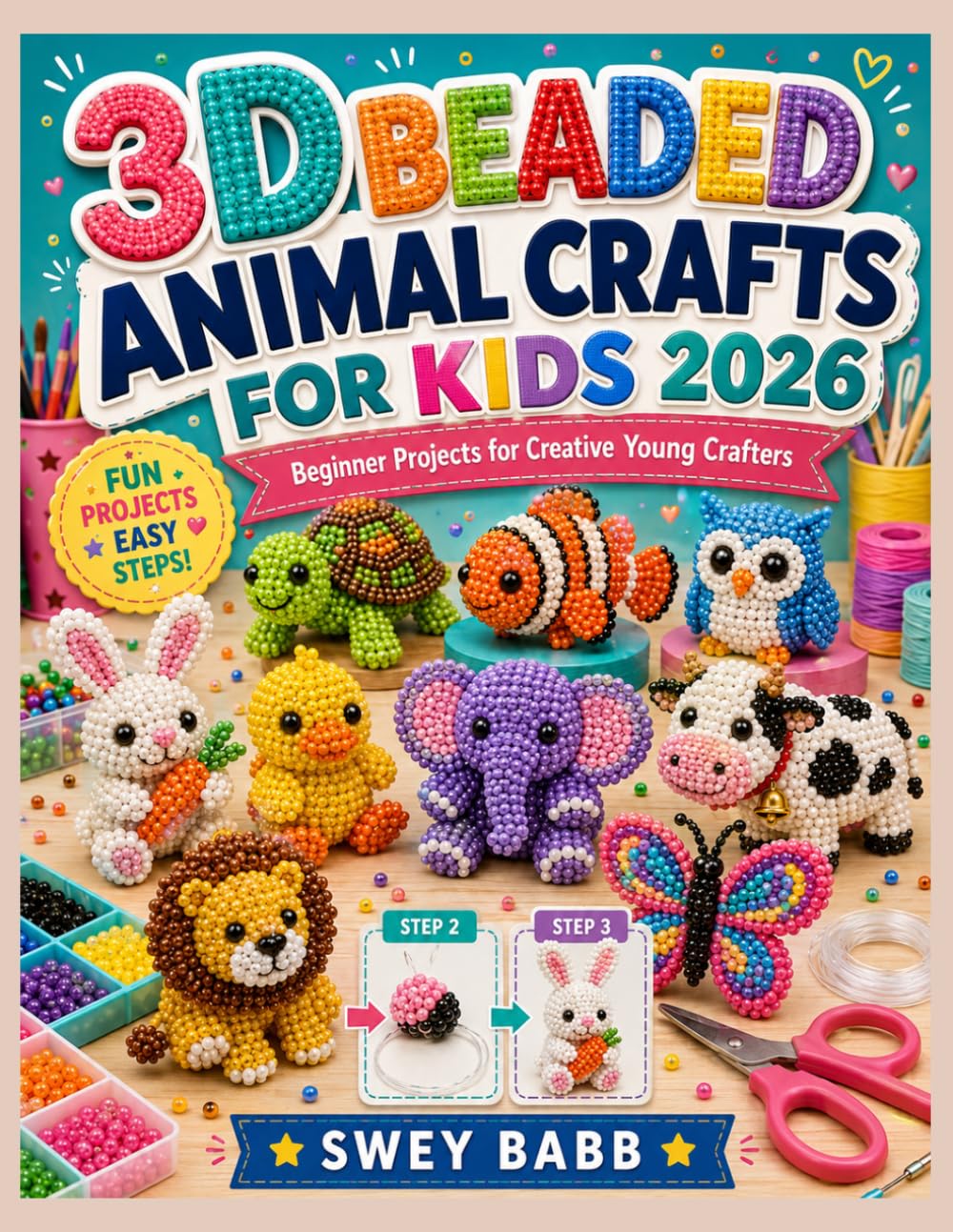 3D Beaded Animal Crafts for Kids 2026: Beginner Projects for Creative Young Crafters baixar livro de graça