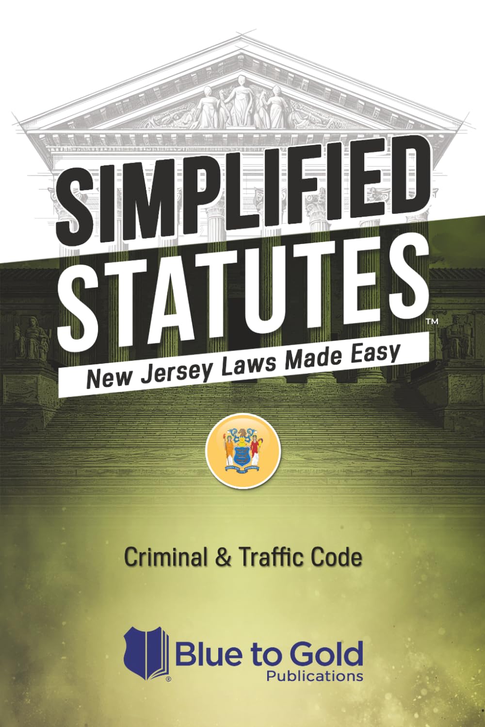 Simplified Statutes: New Jersey Laws Made Easy: Criminal & Traffic Code baixar livro de graça