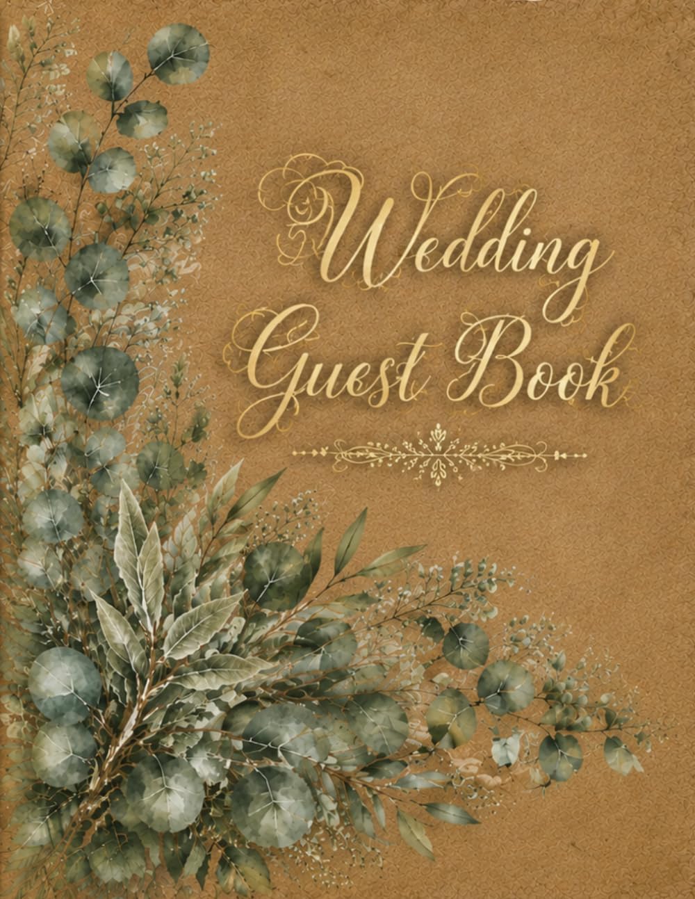 capítulo por capítulo baixar Wedding Guest Book: Rustic Kraft & Eucalyptus Greenery | Elegant Sign-In Book for Wedding Reception, Bridal Shower, Engagement Party | 8.5x11 | 120 Pages