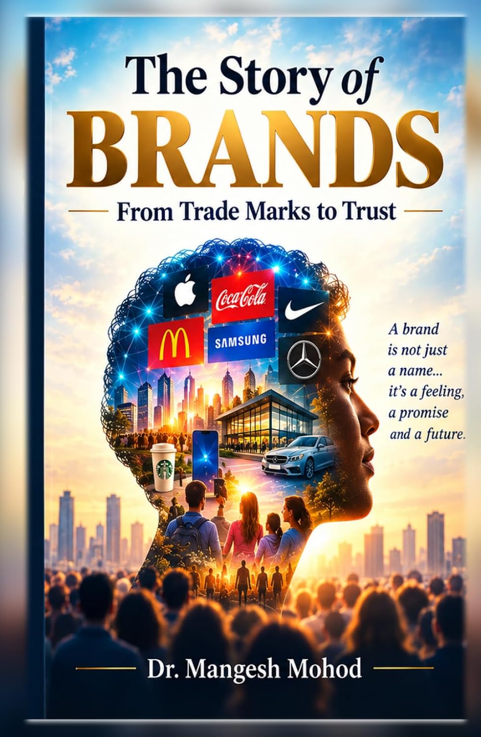 ler totalmente The Story of Brands: From Trade Marks to Trust