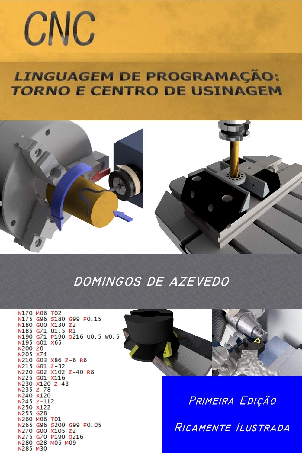 ler totalmente CNC - LINGUAGEM DE PROGRAMAÇÃO:: TORNO E CENTRO DE USINAGEM