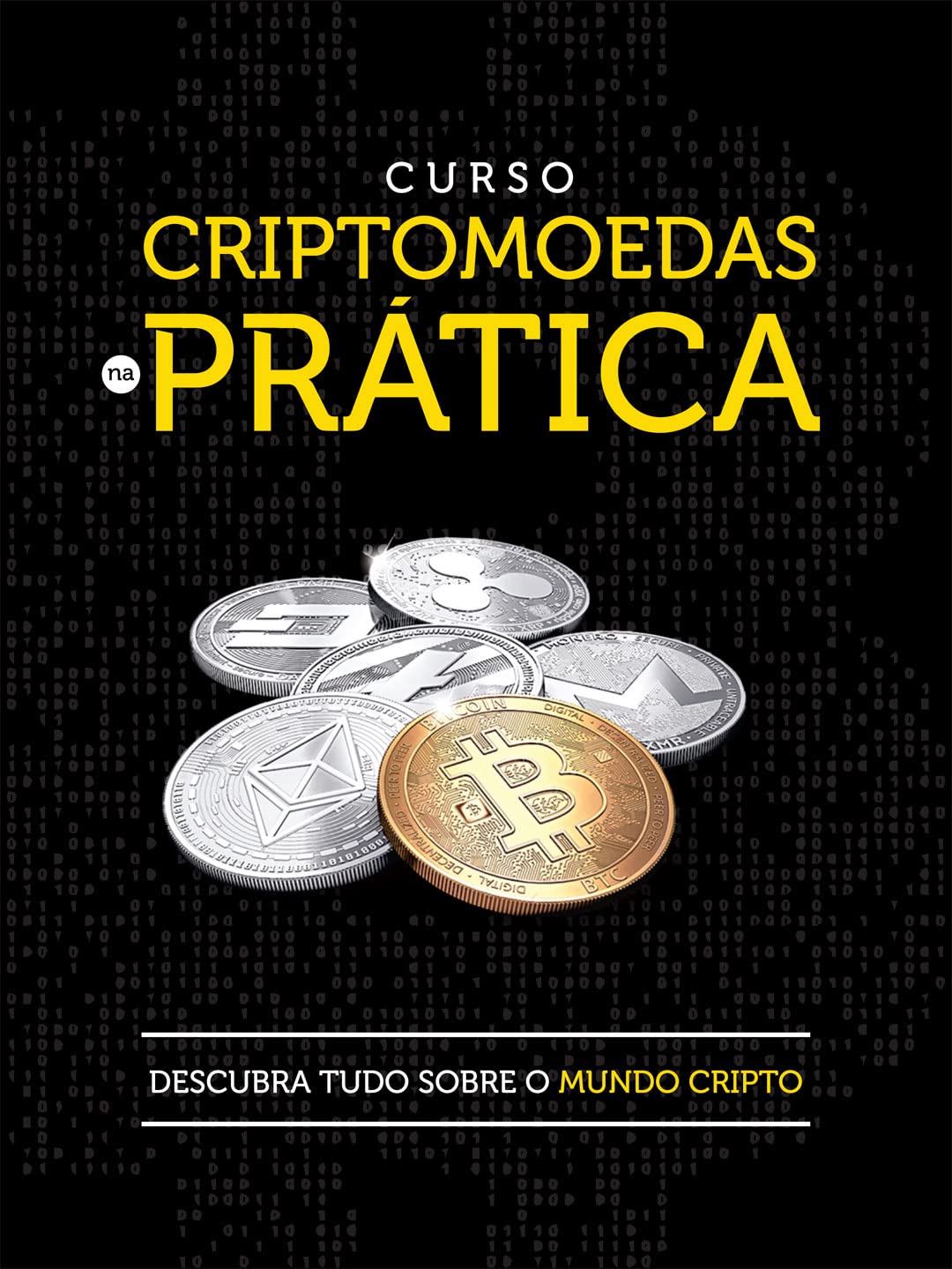 ler totalmente CRIPTOMOEDAS NA PRÁTICA: Descubra tudo sobre o mundo cripto