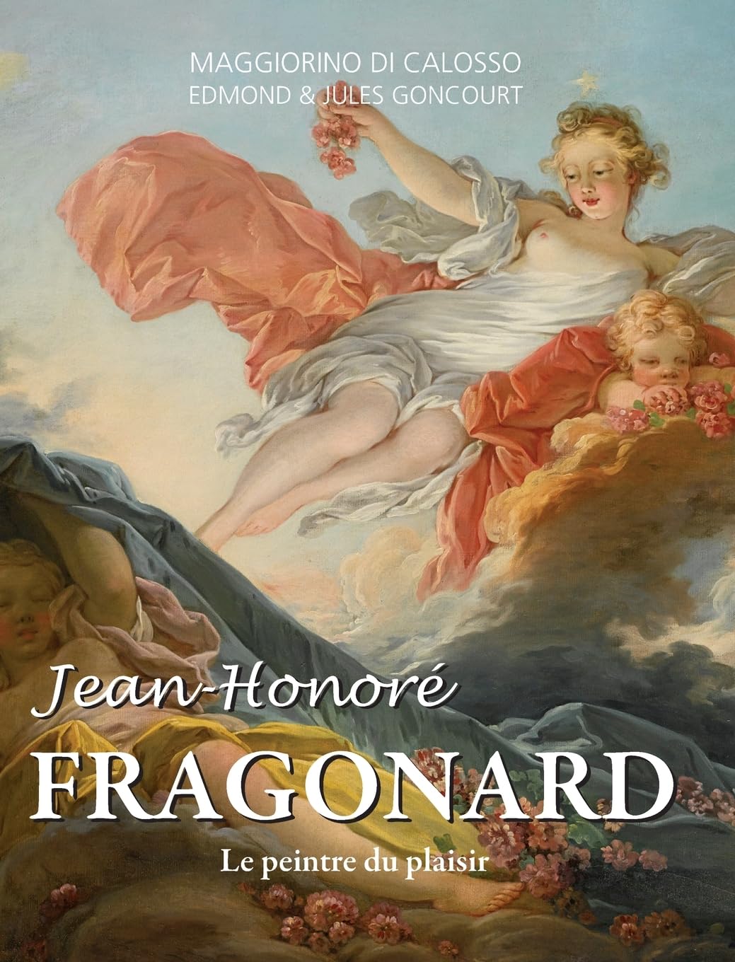 Jean-Honoré Fragonard: Le peintre du plaisir baixar o livro de graça