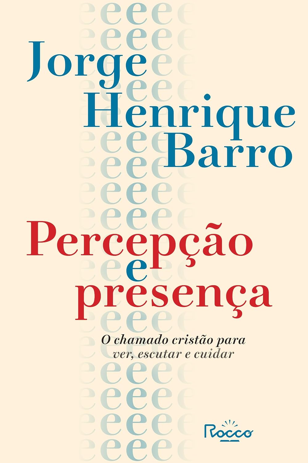 Percepção e presença: O chamado cristão para ver, escutar e cuidar baixar livro de graça